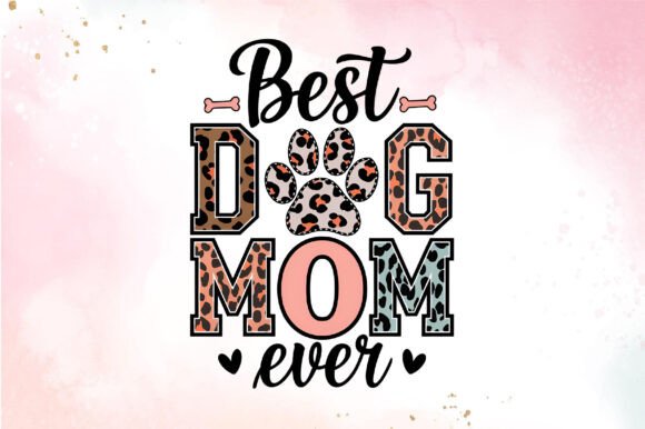 Best Dog Mom Ever Sublimation PNG: A Designer’s Real-World Review