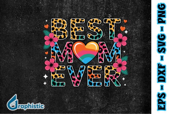 Best Mom Ever Happy Mother's Day PNG: A Designer’s Honest Review