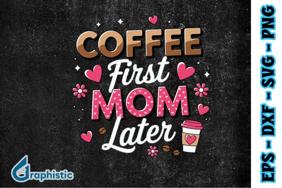 Coffee First Mom Later Coffee Love PNG: A Designer’s Real-World Embroidery Review