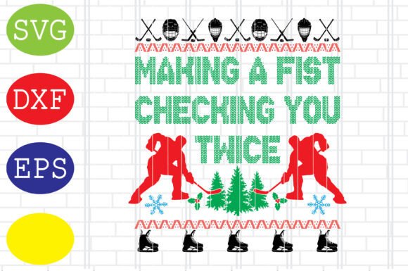 First Look: Making a Fist Checking You Twice Svg for Embroidery Use