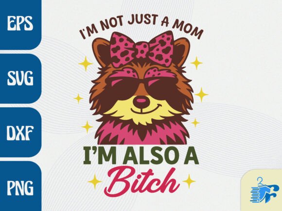 I'm Not Just a Mom I'm Also a B*tch – A Designer's Honest Review
