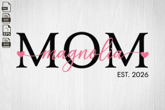 Mom Est: A Heartfelt Design for Multiple Occasions