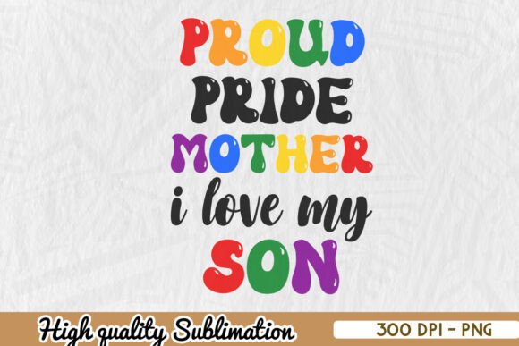 Proud Pride Mother Mom LGBT PNG: A Designer’s Real-World Review